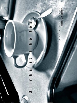 cover image of Drinks It Like Tea and Other Poems